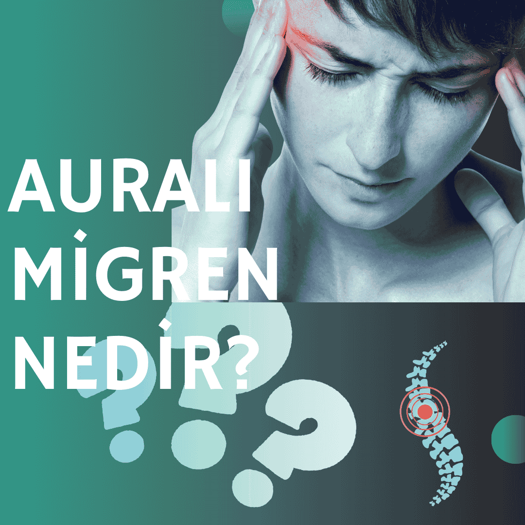 aurali migren nedir